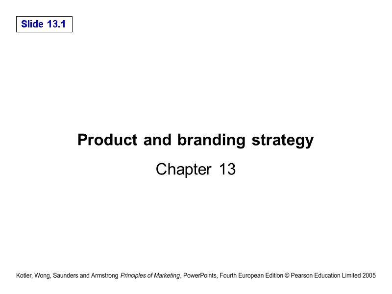 Product and branding strategy Chapter 13